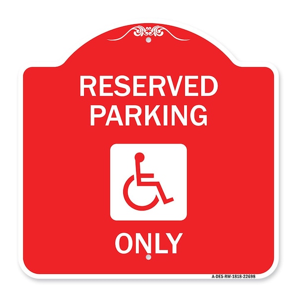 W/ NY Compliance Reserved Parking W/ Access Icon Heavy-Gauge Aluminum Sign, 18" x 18", RW-1818-22698